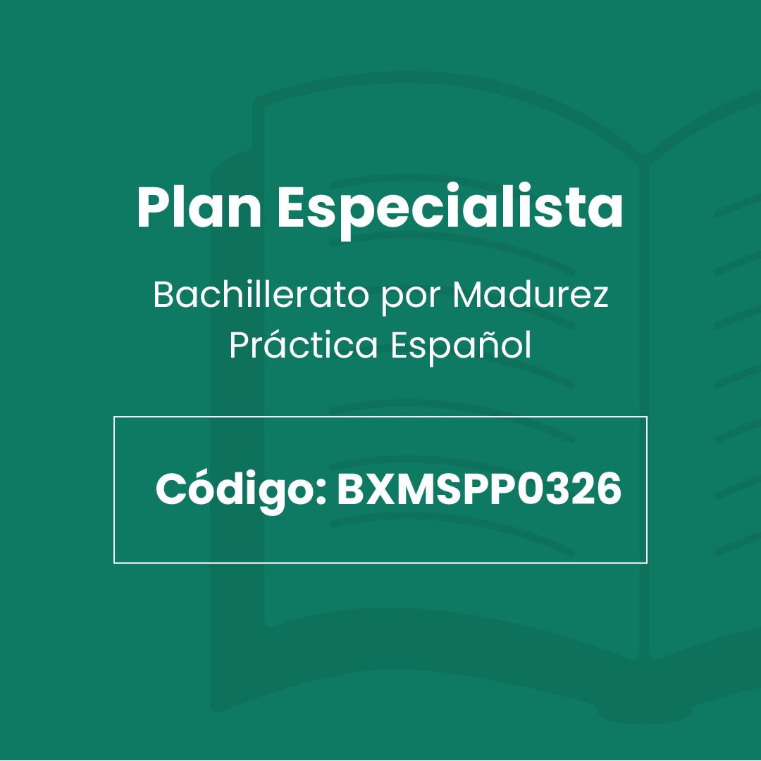 Plan Especialista- Práctica Español Codigo BXMSPP0326