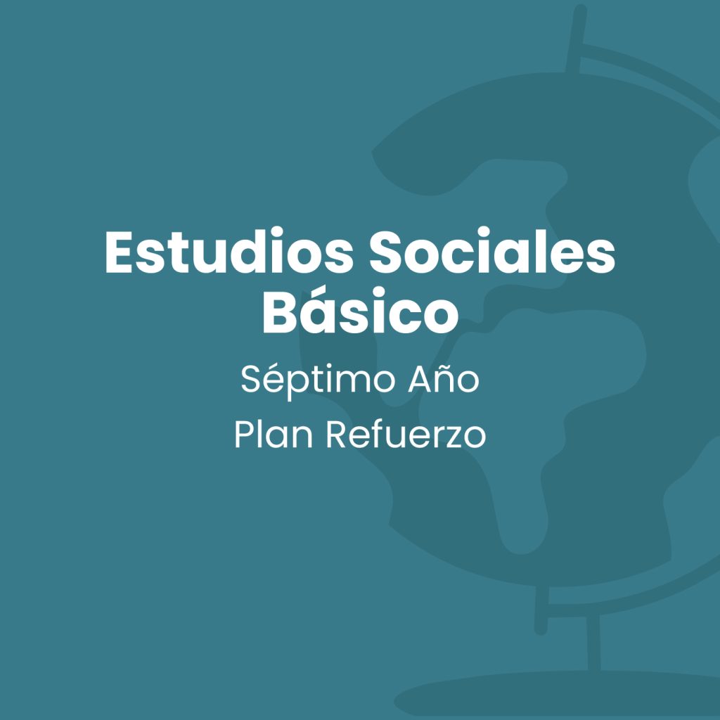 Plan Refuerzo – Estudios Sociales Básico